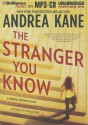 The Stranger You Know - Andrea Kane, Angela Dawe