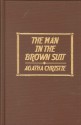 The Man in the Brown Suit - Agatha Christie