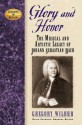 Glory and Honor: The Music and Artistic Legacy of Johann Sebastian Bach (Leaders in Action) - Gregory Wilbur