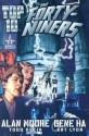 Top 10: The Forty-Niners (Top Ten) - Alan Moore