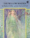 The Willow Maiden - Meghan Collins, László Gál