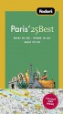 Fodor's Paris' 25 Best [With Pull-Out Map] (Fodor's Paris's 25 Best) - Fiona Dunlop, Fodor's Travel Publications Inc.