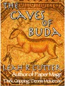 The Caves of Buda - Leah Cutter