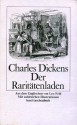 Der Raritatenladen - Charles Dickens, Christiane Ohaus, Heidi Knetsch, Stefan Richwien