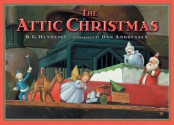 The Attic Christmas - B.G. Hennessy, Dan Andreasen