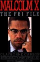 Malcolm X: The FBI File - Clayborne Carson, David Gallen, Spike Lee