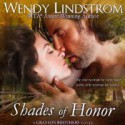 Shades of Honor - Wendy Lindstrom, Julia Motyka