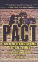 The Pact: Three Young Men Make a Promise and Fulfill a Dream - Sampson Davis, George Jenkins, Rameck Hunt