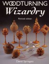 Woodturning Wizardry - David Springett, Bill Jones, Ray Key