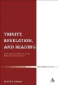 Trinity, Revelation, and Reading: A Theological Introduction to the Bible and Its Interpretation - Scott R. Swain