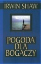 Pogoda dla bogaczy - Irwin Shaw