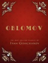 Oblomov - Ivan Goncharov, C.J. Hogarth