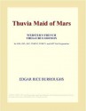 Thuvia Maid Of Mars (Webster's French Thesaurus Edition) - Edgar Rice Burroughs