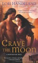 Crave The Moon - Lori Handeland