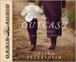 The Outcast (Library Edition) - Jolina Petersheim, Tavia Gilbert