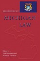 The History of Michigan Law - Paul Finkelman, Paul Finkelman