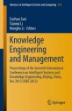 Knowledge Engineering and Management: Proceedings of the Seventh International Conference on Intelligent Systems and Knowledge Engineering, Beijing, China, ... in Intelligent Systems and Computing) - Fuchun Sun, Tianrui Li, Hongbo Li