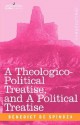 A Theologico-Political Treatise, and a Political Treatise - Baruch Spinoza, R. H. Elwes