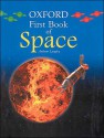 Oxford First Book of Space - Andrew Langley