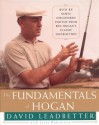 The Fundamentals of Hogan - David Leadbetter, Lorne Rubenstein