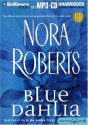 Blue Dahlia (In The Garden trilogy #1) - Nora Roberts