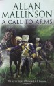 A Call to Arms - Allan Mallinson