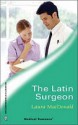 The Latin Surgeon - Laura MacDonald