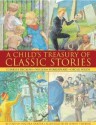 A Child's Treasury of Classic Stories - Nicola Baxter, Jenny Thorne