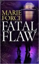 Fatal Flaw - Marie Force