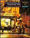 Constructing the American Past - Elliott J. Gorn