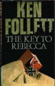 The Key to Rebecca - Ken Follett