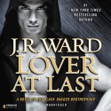 Lover at Last (Black Dagger Brotherhood, #11) - J.R. Ward, Jim Frangione