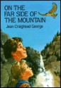 On the Far Side of the Mountain - Jean Craighead George