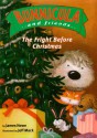 The Fright Before Christmas - James Howe, Jeff Mack