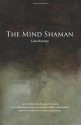 The Mind Shaman - Luca Bosurgi