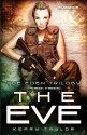 The Eve: 3 (The Eden Trilogy) - Keary Taylor