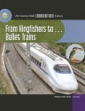 From Kingfishers To... Bullet Trains - Wil Mara