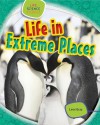 Life in Extreme Places - Leon Gray