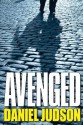 Avenged (Kindle Serial) - Daniel Judson