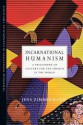 Incarnational Humanism: A Philosophy of Culture for the Church in the World (Strategic Initiatives in Evangelical Theology) - Jens Zimmermann