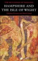 Hampshire and The Isle of Wight, Revised & Enlarged - David Lloyd, Nikolaus Pevsner