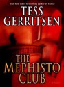 The Mephisto Club (Jane Rizzoli & Maura Isles, #6) - Tess Gerritsen