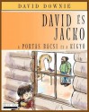 David Es Jacko: A Portas Bacsi Es a Kigyo (Hungarian Edition) - David Downie, Tea Seroya, Erdeos Zsuzsanna