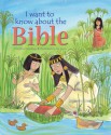 I Want to Know about the Bible - Christina Goodings, Jan Lewis