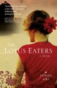 The Lotus Eaters - Tatjana Soli