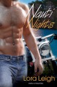 Nauti Nights - Lora Leigh