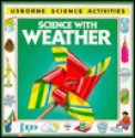 Science with Weather - Rebecca Heddle, Paul Shipton