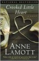 Crooked Little Heart Crooked Little Heart - Anne Lamott