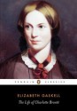 The Life of Charlotte Brontë - Elizabeth Gaskell