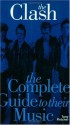 The Clash: The Complete Guide to Their Music - Tony Fletcher